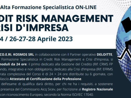 XXV EDIZIONE del Corso di Alta Formazione in Credit Risk Management e Crisi d’Impresa